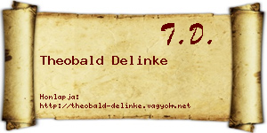 Theobald Delinke névjegykártya